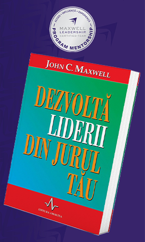 Dezvolta Liderii din Jurul Tau