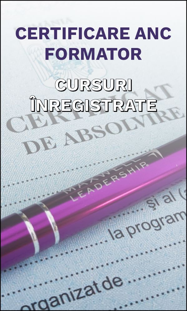 Înregistrări cursuri - Certificare ANC Formator