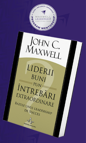 Liderii buni pun intrebari extraordinare
