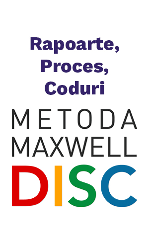 Metoda Maxwell DISC - Rapoarte, Proces, Coduri